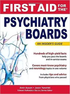 First Aid for the Psychiatry Boards