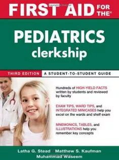 First Aid for the Pediatrics Clerkship