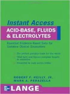LANGE Instant Access Acid-Base, Fluids, and Electrolytes