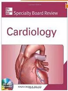 McGraw-Hill Specialty Board Review: Cardiology