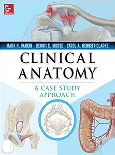 Clinical Anatomy: A Case Study Approach