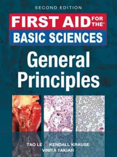 First Aid for the Basic Sciences, General Principles