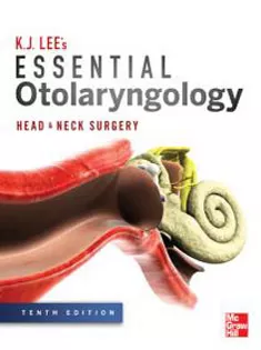 Essential Otolaryngology: Head & Neck Surgery