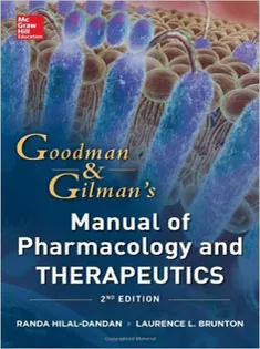 Goodman and Gilman Manual of Pharmacology and Therapeutics