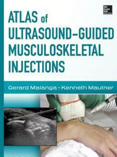 Atlas Of Ultrasound-Guided Musculoskeletal Injections