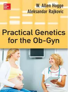 Practical Genetics for the Ob-Gyn