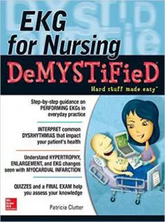 EKG's for Nursing Demystified-Demystified Nursing