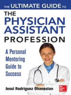 The Ultimate Guide To The Physician Assistant Profession