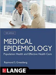 Medical Epidemiology: Population Health and Effective Health Care