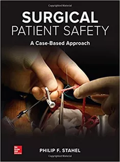 Surgical Patient Safety: A Case-Based Approach