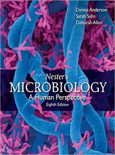 Nester's Microbiology: A Human Perspective1