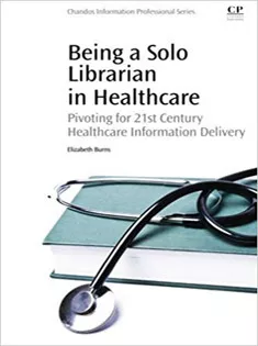 Being A Solo Librarian in Healthcare