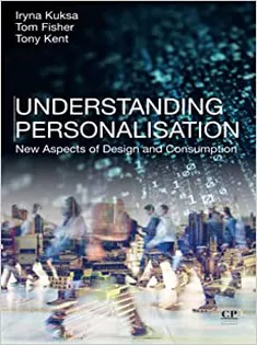 Understanding Personalisation: New Aspects of Design and Consumption