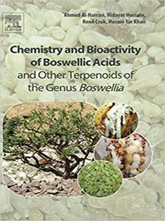 Chemistry and Bioactivity of Boswellic Acids and Other Terpenoids of the Genus Boswellia