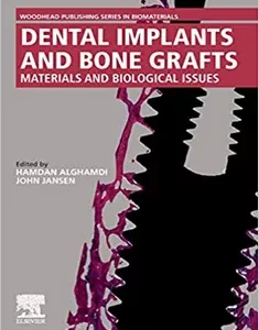 Dental Implants and Bone Grafts: Materials and Biological Issues