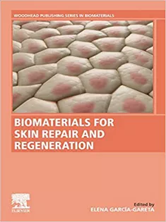 Biomaterials for Skin Repair and Regeneration