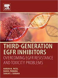 Third Generation EGFR Inhibitors: Overcoming EGFR Resistance and Toxicity Problems