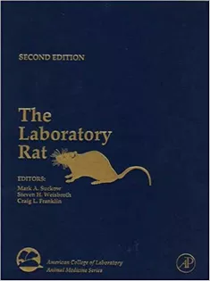 The Laboratory Rat (American College of Laboratory Animal Medicine)