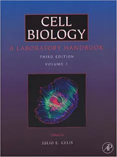 Cell Biology: A Laboratory Handbook