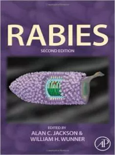 Rabies: Scientific Basis of the Disease and Its Management