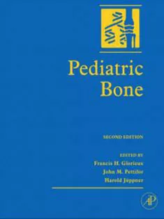 Pediatric Bone : Biology & Diseases