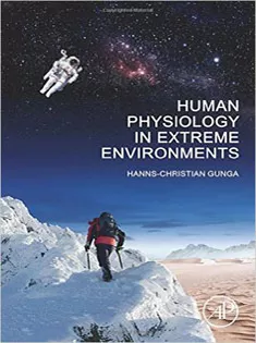 Human Physiology in Extreme Environments