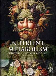 Nutrient Metabolism: Structures, Functions, and Genes