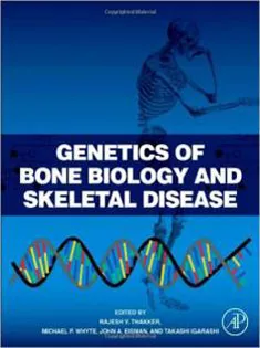 Genetics of Bone Biology and Skeletal Disease