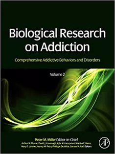 Biological Research on Addiction: Volume 2