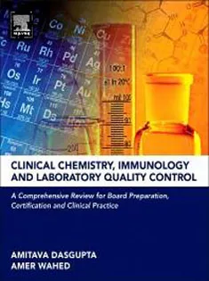 9780124078215 Clinical Chemistry, Immunology and Laboratory Quality Control: A Comprehensive Review for Board Preparation, Certificati