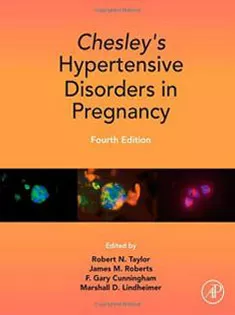 Chesley's Hypertensive Disorders in Pregnancy1