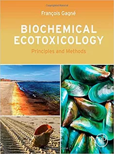 Biochemical Ecotoxicology: Principles and Methods
