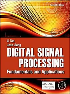 Digital Signal Processing: Fundamentals and Applications