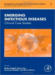 Emerging Infectious Diseases: Clinical Case Studies
