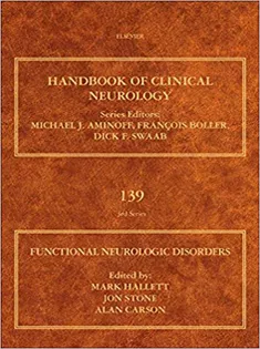 Functional Neurologic Disorders, Volume 139