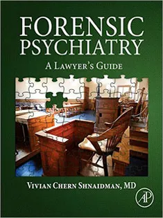 Forensic Psychiatry: A Lawyer’s Guide