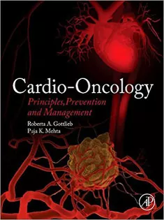 Cardio-Oncology: Principles, Prevention and Management