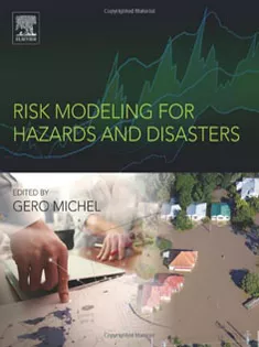 Risk Modeling for Hazards and Disasters