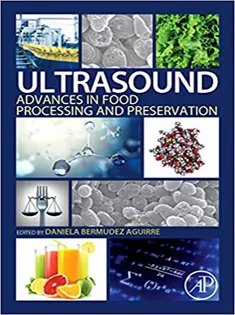 Ultrasound: Advances in Food Processing and Preservation2017