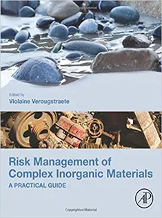 Risk Management of Complex Inorganic Materials: A Practical Guide