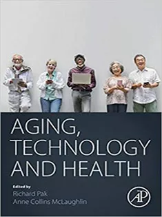 Aging, Technology and Health