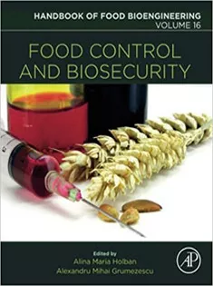 Food Control and Biosecurity, Volume 16