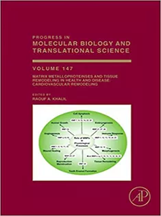Matrix Metalloproteinases and Tissue Remodeling in Health and Disease: Cardiovascular Remodeling, Volume 147