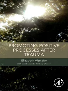 Promoting Positive Processes After Trauma