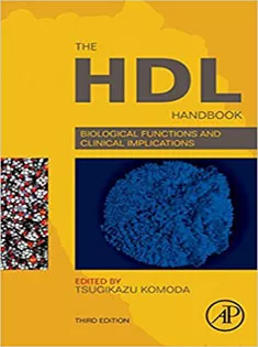 The HDL Handbook : Biological Functions and Clinical Implications