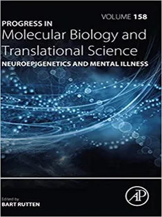 Neuroepigenetics and Mental Illness, Volume 158