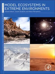 Model Ecosystems in Extreme Environments, Volume 2