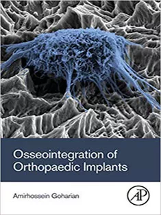 Osseointegration of Orthopaedic Implants