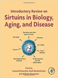 Introductory Review on Sirtuins in Biology, Aging, and Disease