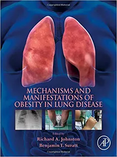 Mechanisms and Manifestations of Obesity in Lung Disease